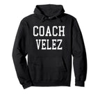 Coach Velez Custom Football Soccer Hoodie - Trendy Graphic for Adults