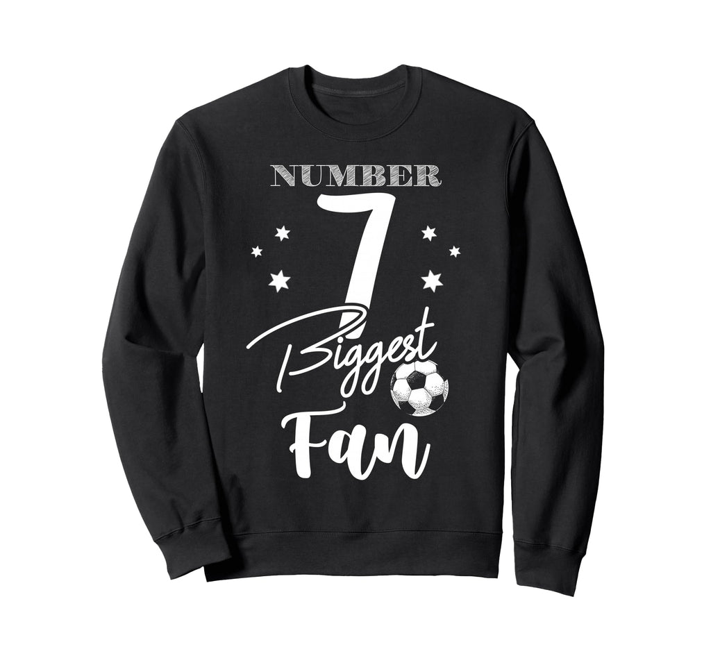 Number 7 Biggest Fan Soccer Player Sweatshirt - Graphic Print Unisex