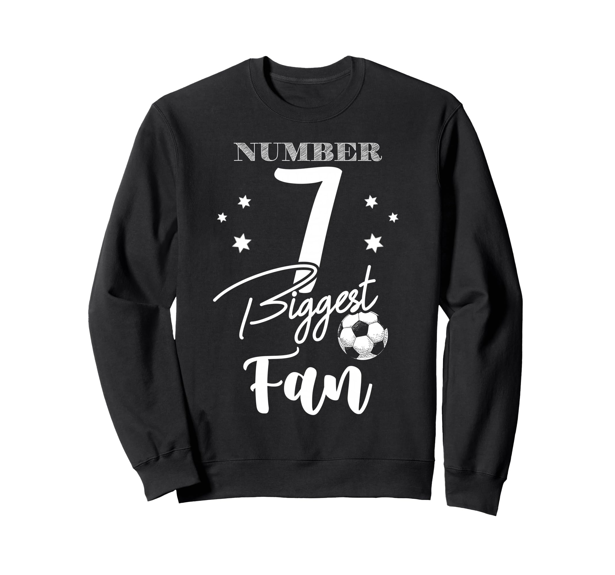 Number 7 Biggest Fan Soccer Player Sweatshirt - Graphic Print Unisex