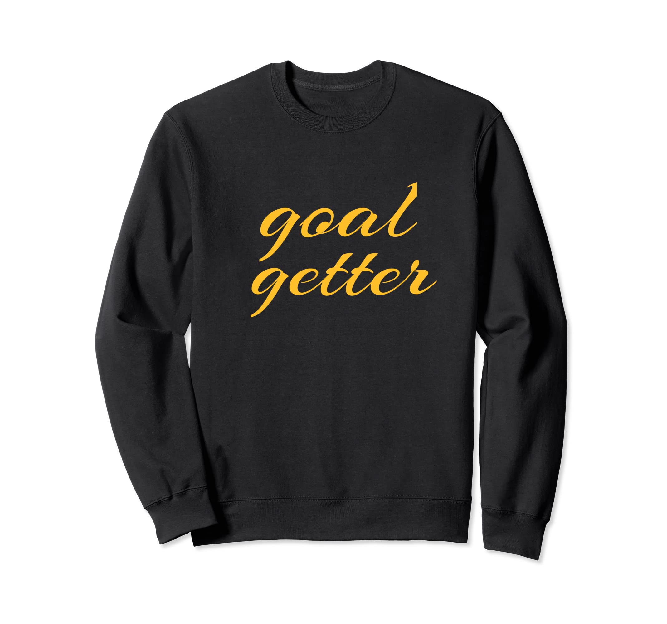 Goal Getter Soccer Motivation Coach Sweatshirt - Minimalist Print Men Women