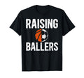 Raising Ballers Basketball Soccer Dad T-Shirt - Novelty Apparel for Adults