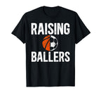 Raising Ballers Basketball Soccer Dad T-Shirt - Novelty Apparel for Adults
