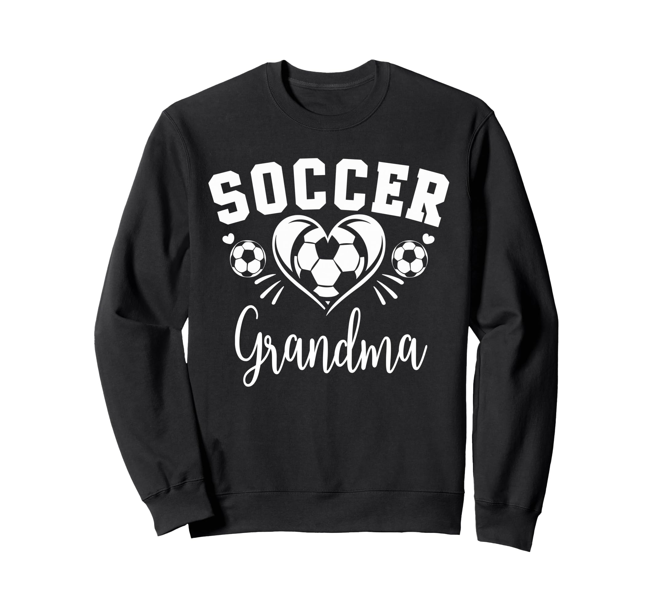 Soccer Grandma Soccer Heart Sweatshirt - Novelty Apparel for Adults
