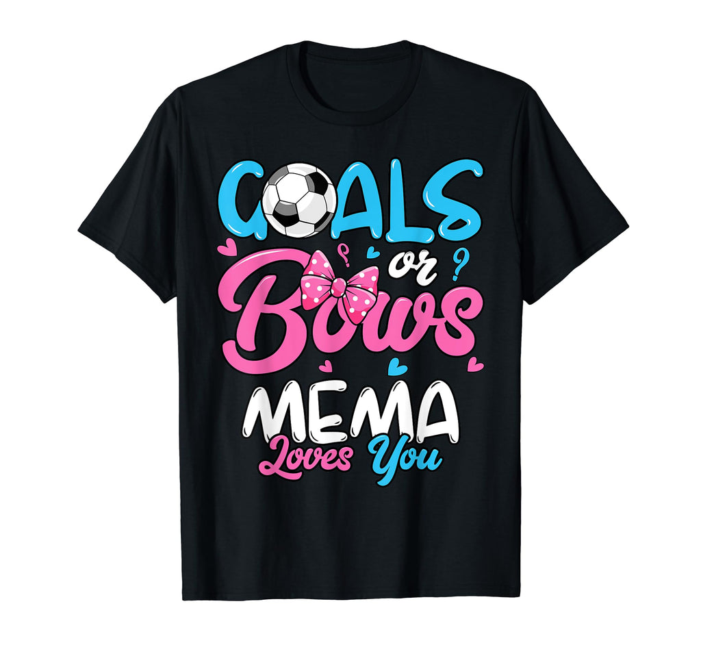 Gender Reveal Goals Or Bows Mema T-Shirt - Novelty Apparel for Adults