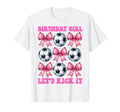 Birthday Lets Kick It Soccer Mom T-Shirt - Unique Graphic for Adults