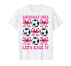 Birthday Lets Kick It Soccer Mom T-Shirt - Unique Graphic for Adults