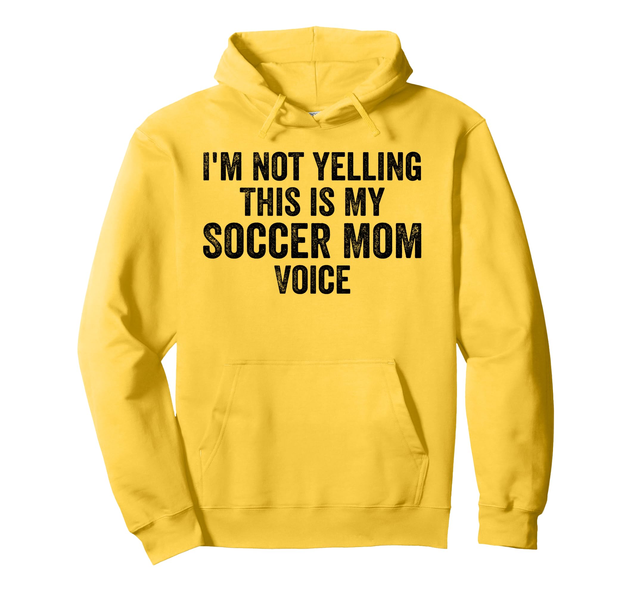 Im Not Yelling This Is My Soccer Mom Hoodie - Minimalist Print Men Women