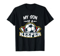My Son Is Keeper Soccer Goalie T-Shirt - Trendy Graphic for Adults