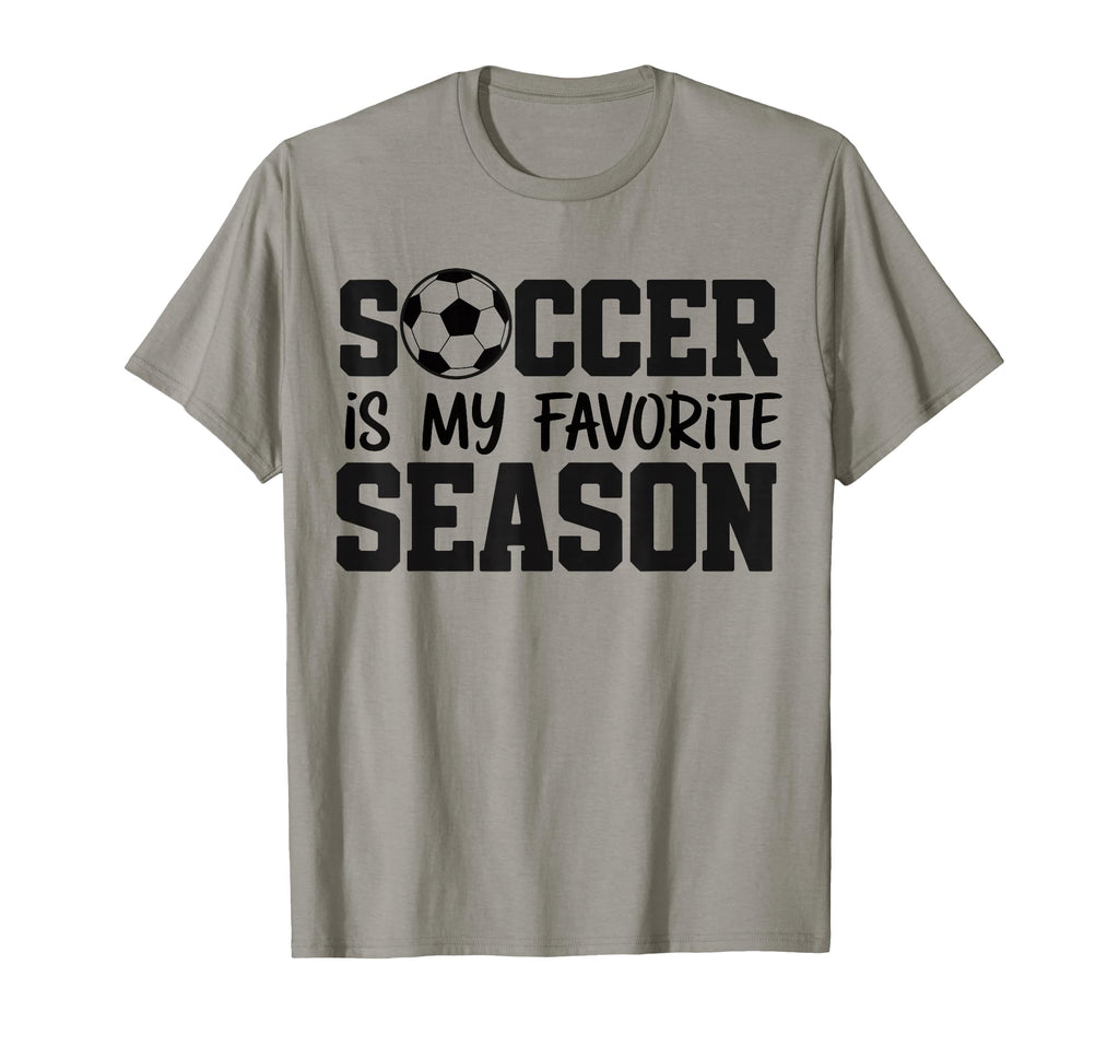 Soccer Is My Favorite Season T-Shirt - Fun Novelty Design for Adults