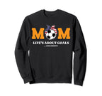 Funny Womens Lifes About Goals And Sweatshirt - Minimalist Print Unisex