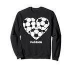 Soccer Heart Passion Football Sweatshirt - Fun Novelty Design Men Women