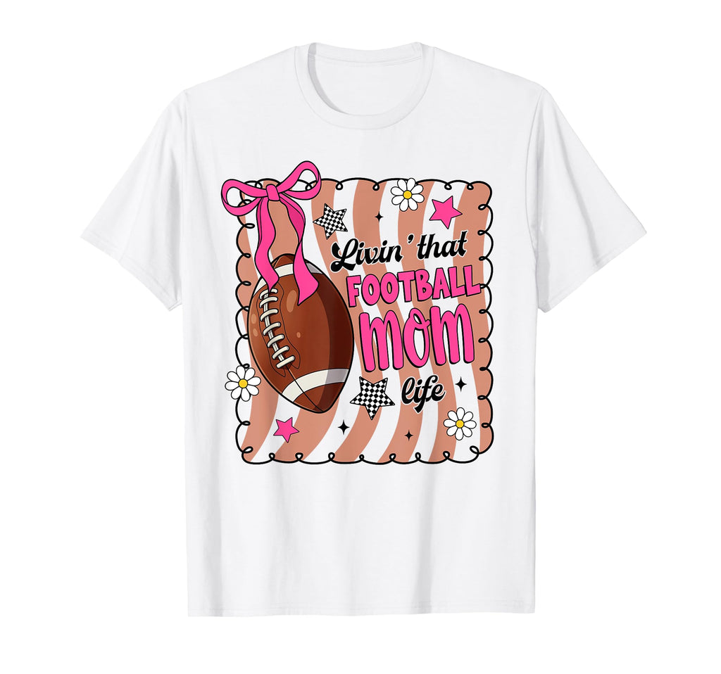 Livin That Football Mom Life Soccer Game T-Shirt - Graphic Print Unisex