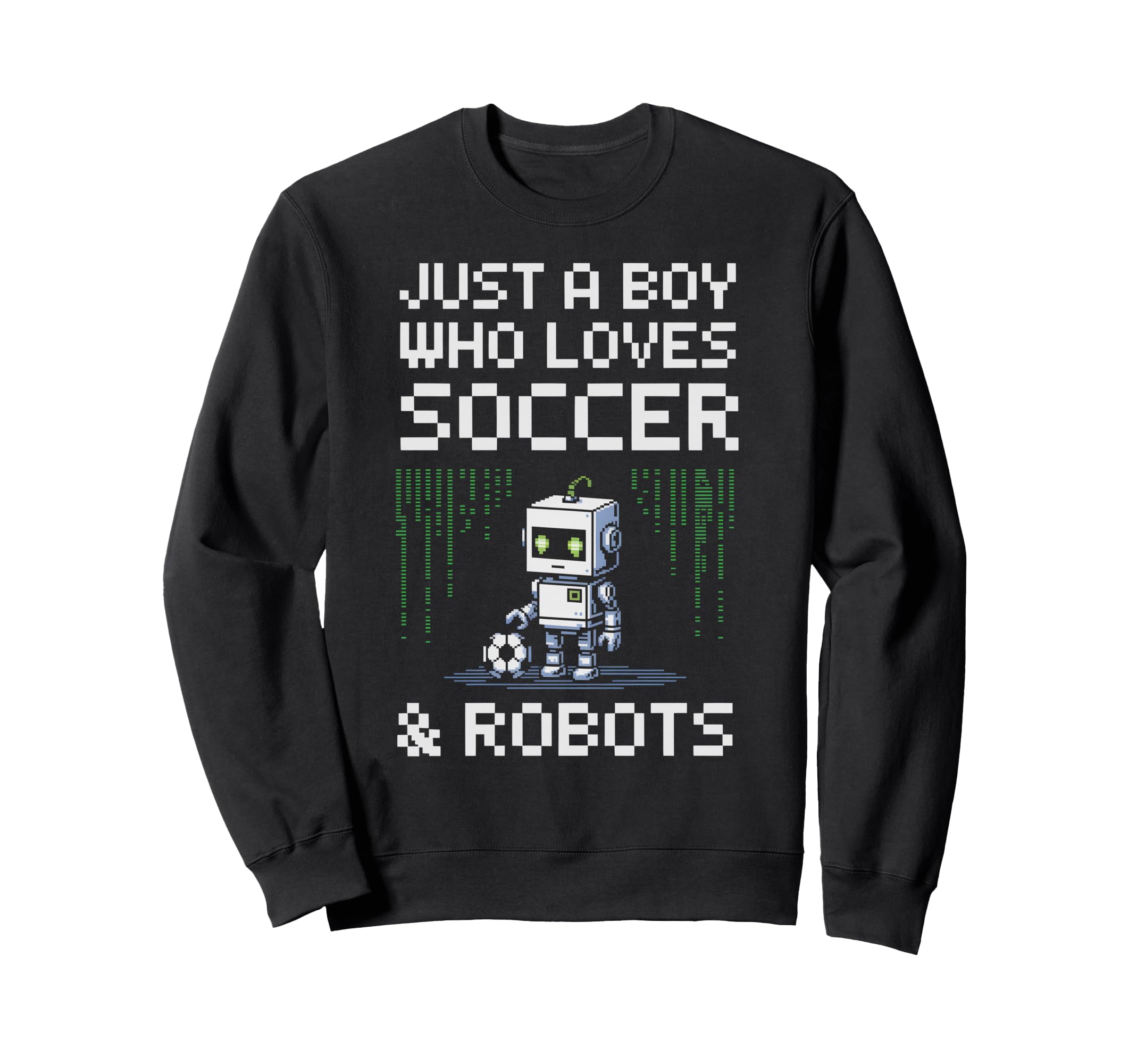 Kawaii Just Who Loves Soccer Robots Sweatshirt - Unique Graphic for Adults