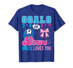 Goals Or Bows Uncle Loves You T-Shirt - Fun Novelty Design for Adults