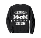 Senior Mom Class 2026 Soccer Mom Sweatshirt - Aesthetic Graphic Men Women