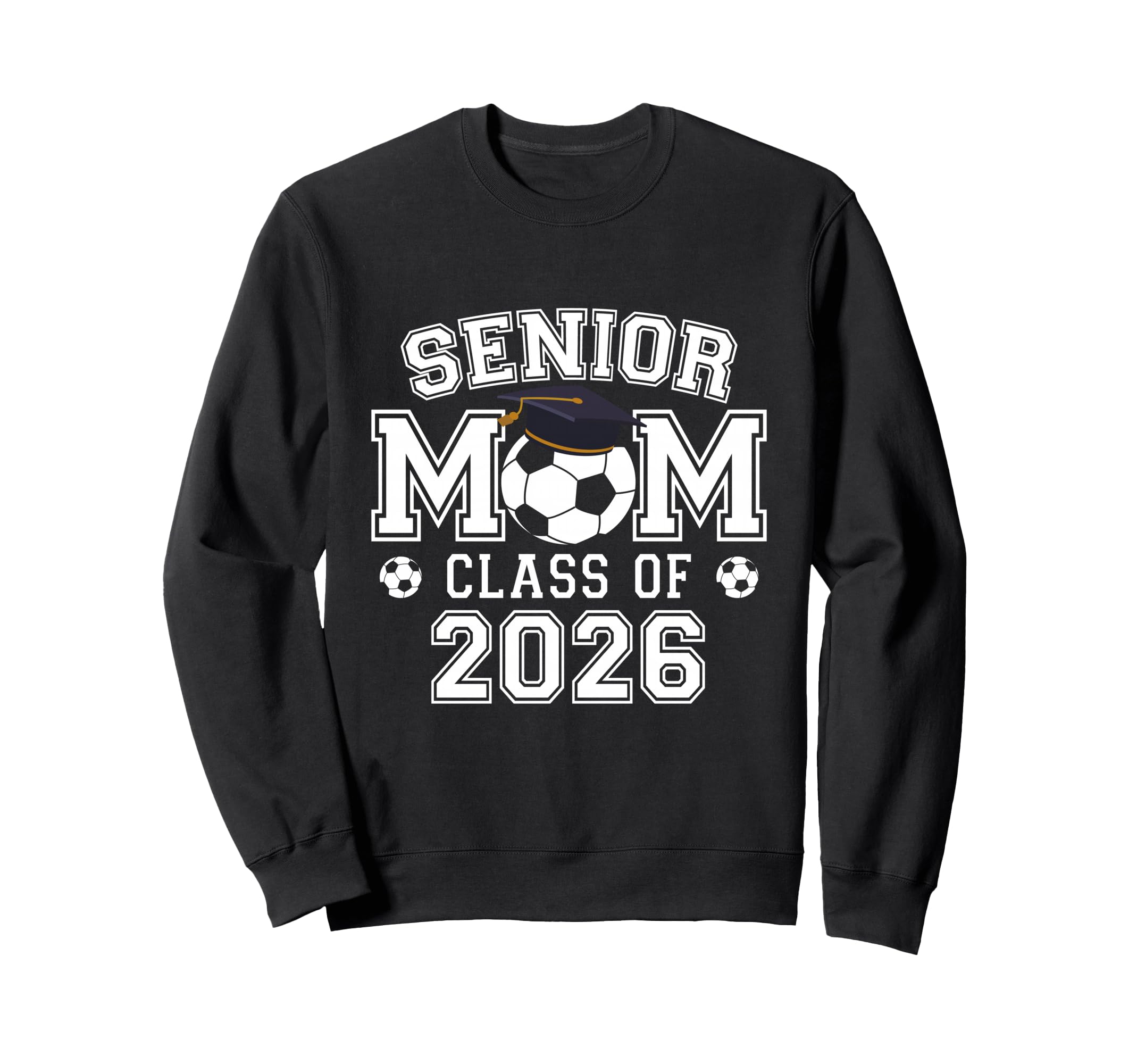Senior Mom Class 2026 Soccer Mom Sweatshirt - Aesthetic Graphic Men Women