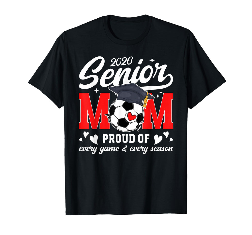 2026 Soccer Senior Mom 2026 Soccer T-Shirt - Fun Novelty Design for Adults