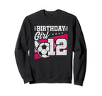 12 Year Old Birthday Soccer Party Sweatshirt - Custom Art Print Men Women