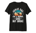 Mens Soccer Goalie Dad Broke Dad Soccer T-Shirt - Unique Graphic Men Women