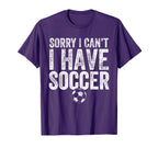 Sorry I Cant I Have Soccer Soccer T-Shirt - Minimalist Print for Adults