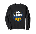 Sideline Social Club Soccer Team Sweatshirt - Aesthetic Graphic for Adults