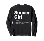 Soccer Definition Funny Soccer Sweatshirt - Casual Everyday Wear Unisex