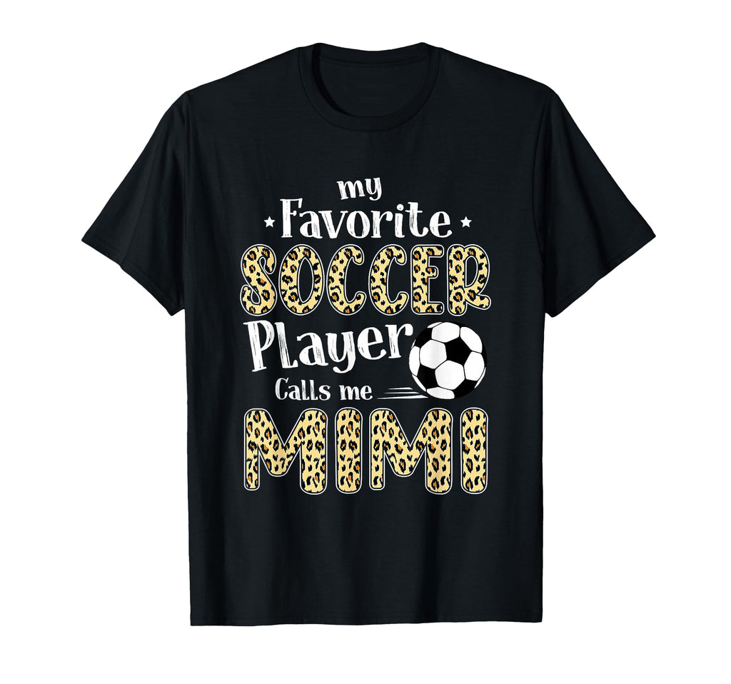 My Favorite Soccer Player Calls Me T-Shirt - Minimalist Print Men Women