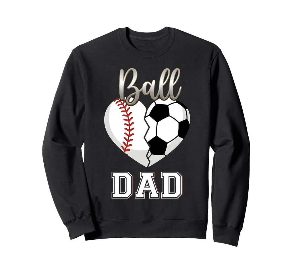Ball Dad Baseball Soccer Heart Sweatshirt - Graphic Print Men Women