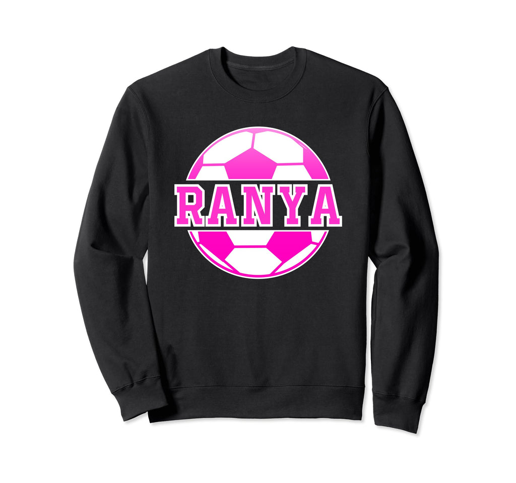 Ranya Name Soccer Play Football Sweatshirt - Streetwear Style Men Women
