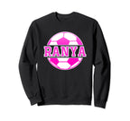 Ranya Name Soccer Play Football Sweatshirt - Streetwear Style Men Women
