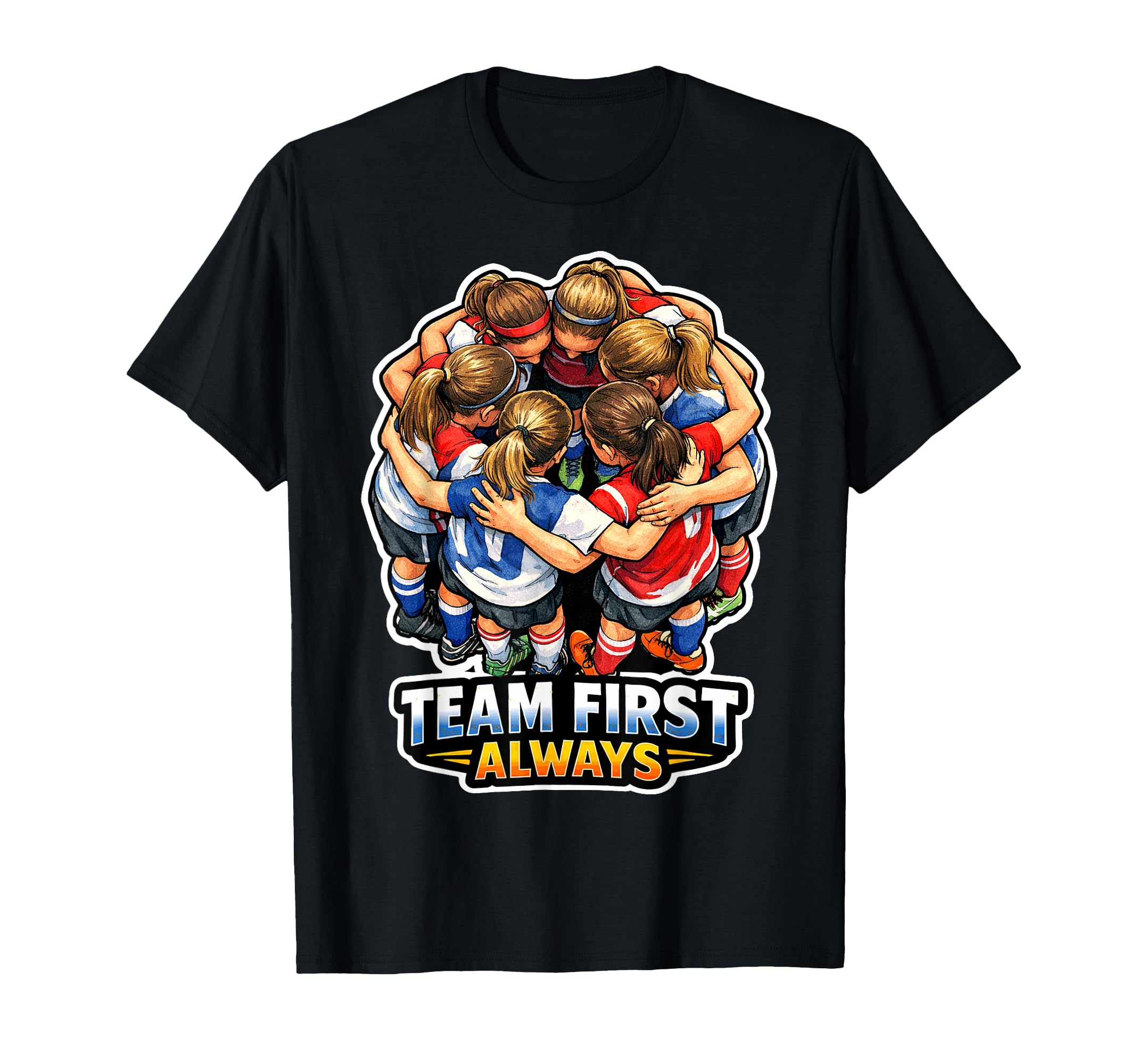 Soccer Huddle Team First Always Spirit T-Shirt - Unique Graphic Men Women