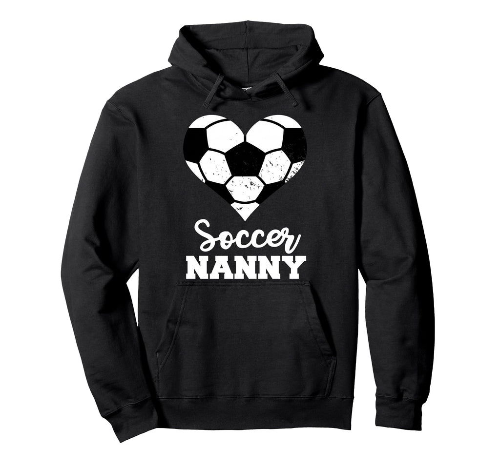 Soccer Nanny Funny Soccer Player Nanny Hoodie - Aesthetic Graphic Unisex