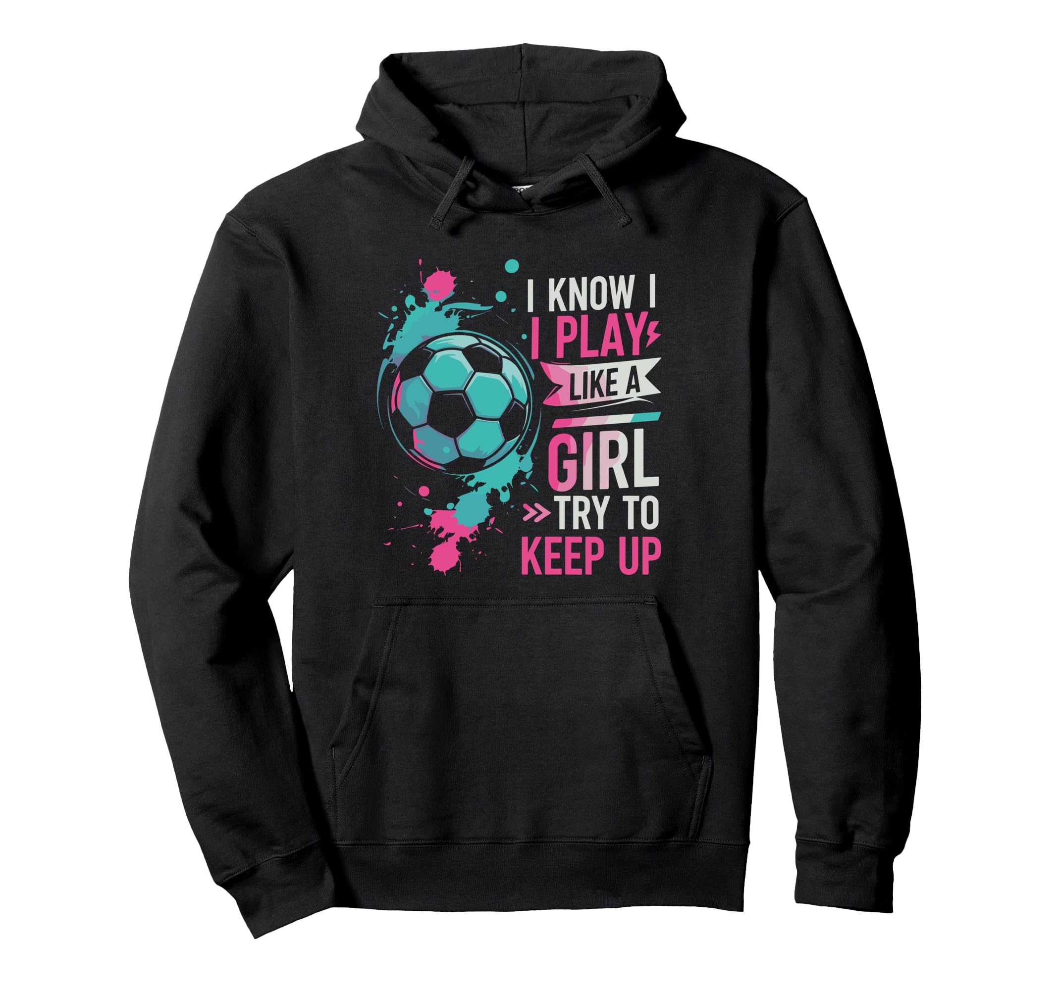 I Know I Play Like Try To Keep Up Funny Hoodie - Unique Graphic for Adults