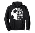 I Know I Play Like Try To Keep Up Hoodie - Aesthetic Graphic Men Women