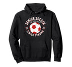 Soccer Senior Final Half 2026 Hoodie - Custom Art Print for Adults