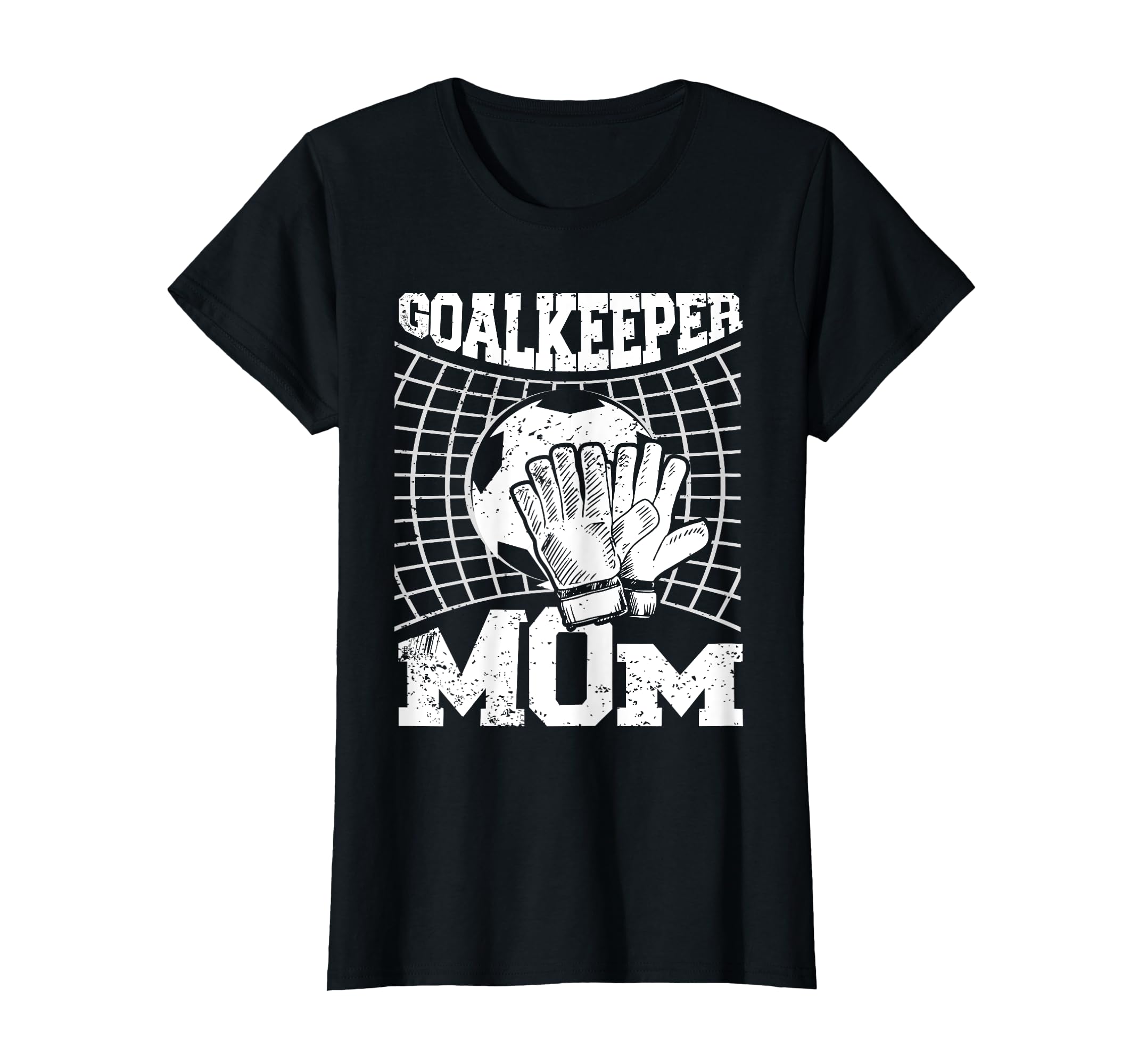 Goalkeeper Mom Soccer Goalie Mama Mothers T-Shirt - Unique Graphic Unisex