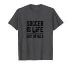 Soccer Is Life Soccer Dads Sporty T-Shirt - Trendy Graphic Men Women