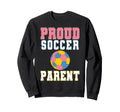 Proud Soccer Parent Game Day Sports Sweatshirt - Unique Graphic Men Women