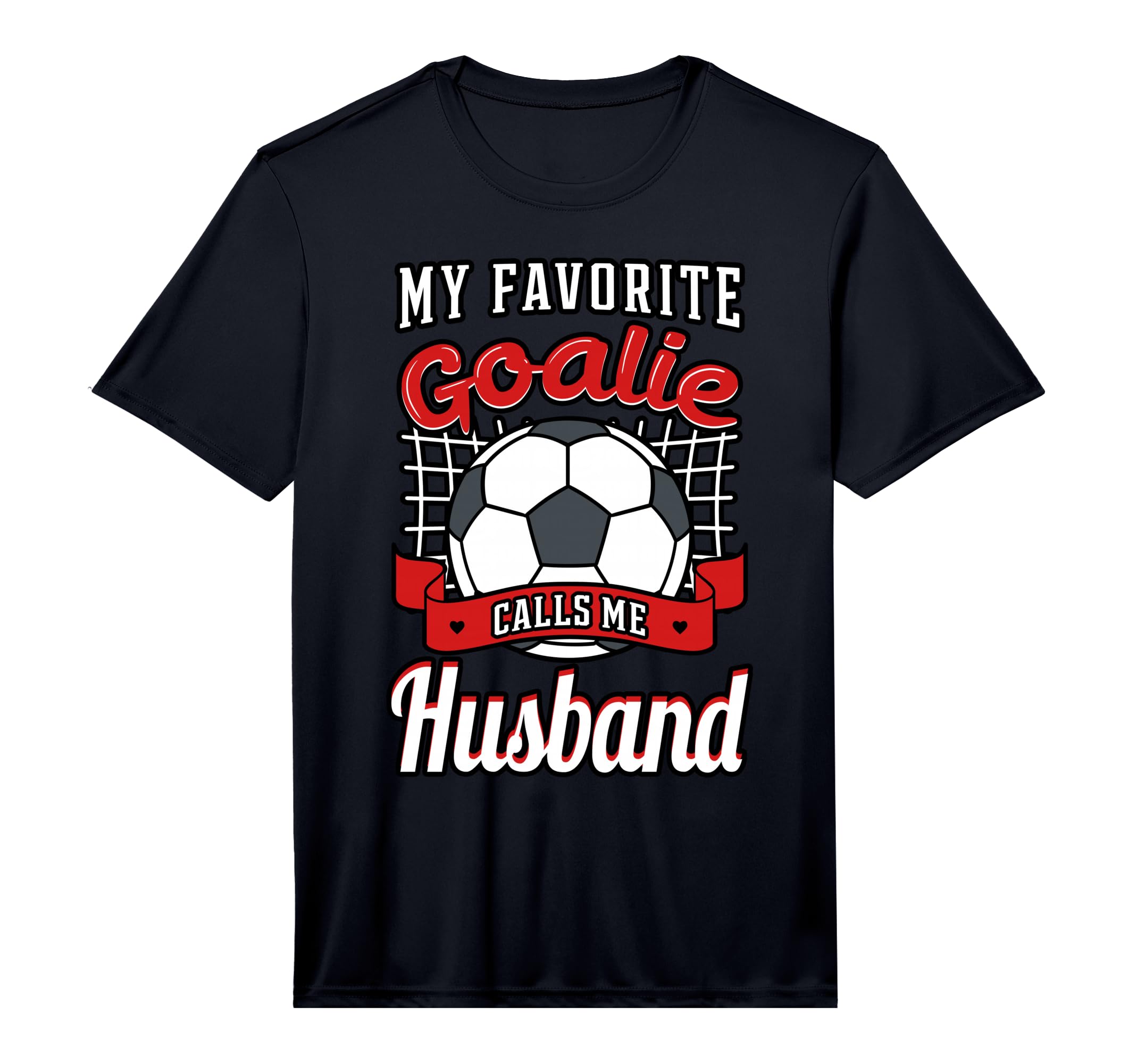 My Favorite Goalie Calls Me Husband T-Shirt - Trendy Graphic for Adults