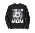 Soccer Mom Mommy Sweatshirt - Trendy Graphic Men Women