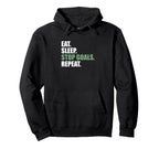 Goalkeeeper Soccer Goalie Eat Sleep Hoodie - Custom Art Print Men Women
