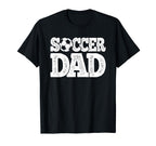 Funny Soccer Dad Soccer Player T-Shirt - Unique Graphic for Adults