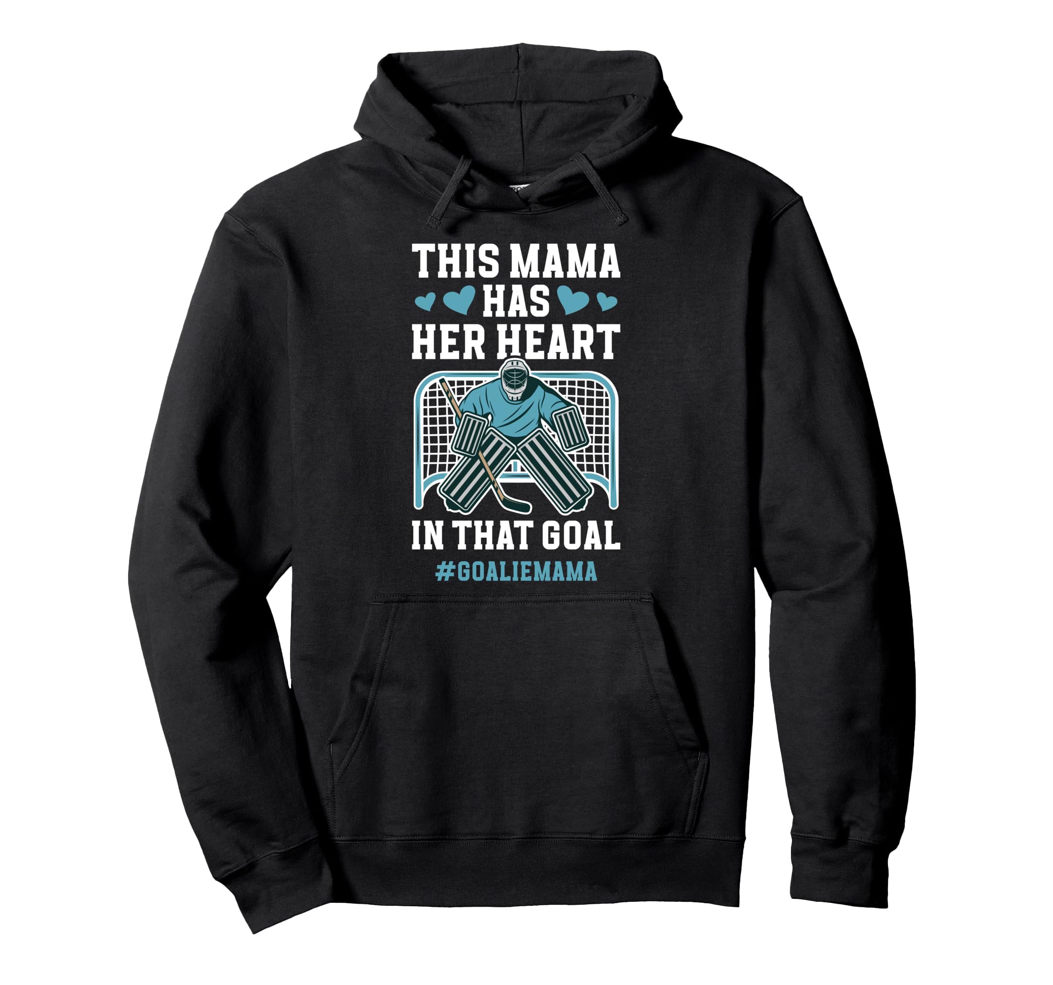 Proud Hockey Goalie Mama Ice Hockey Hoodie - Trendy Graphic Men Women