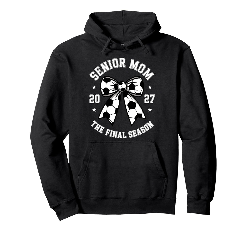 Senior Mom Soccer Class 2027 Womens Hoodie - Streetwear Style for Adults