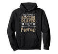 My Favorite Soccer Player Calls Me Morai Hoodie - Aesthetic Graphic Unisex