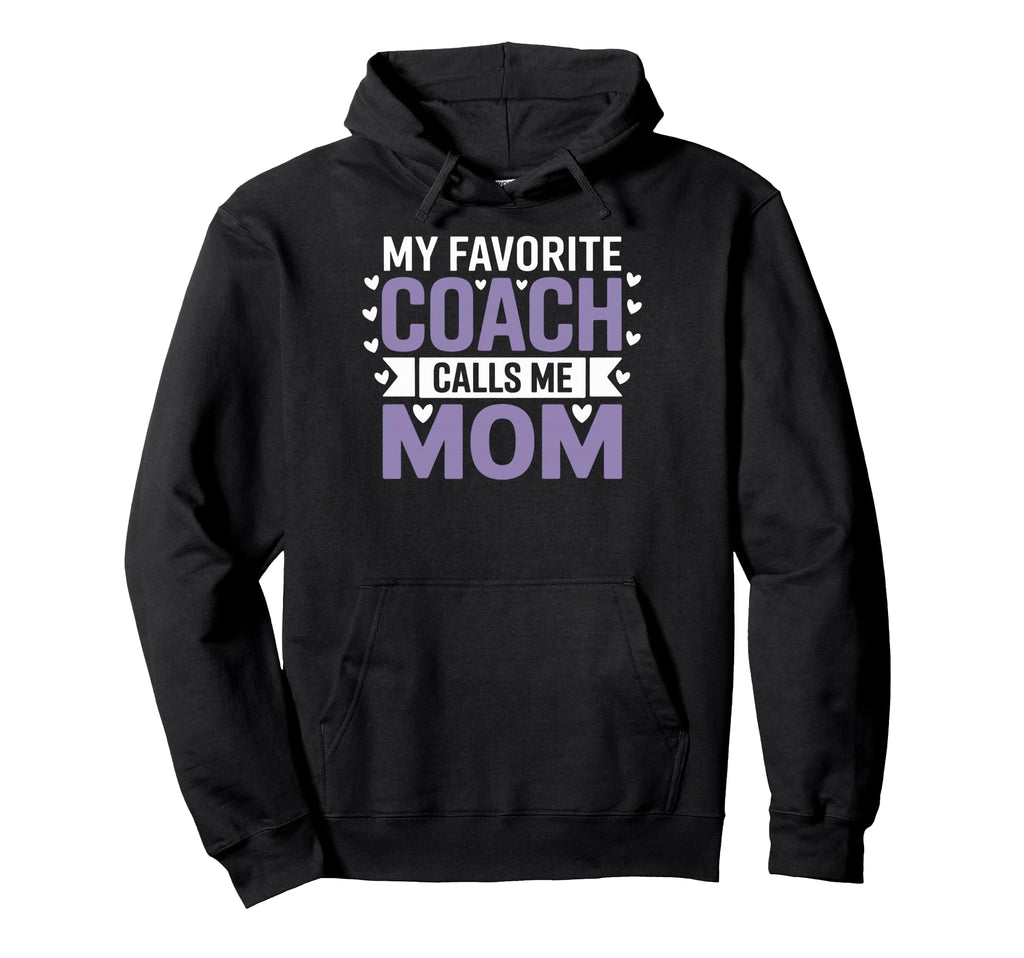 My Favorite Coach Calls Me Mom Soccer Hoodie - Graphic Print for Adults