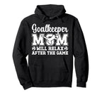 Funny Soccer Goalkeeper Mom Soccer Keeper Hoodie - Novelty Apparel Unisex