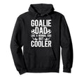 Soccer Goalie Dad Soccer Hoodie - Casual Everyday Wear for Adults