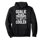 Soccer Goalie Dad Soccer Hoodie - Casual Everyday Wear for Adults