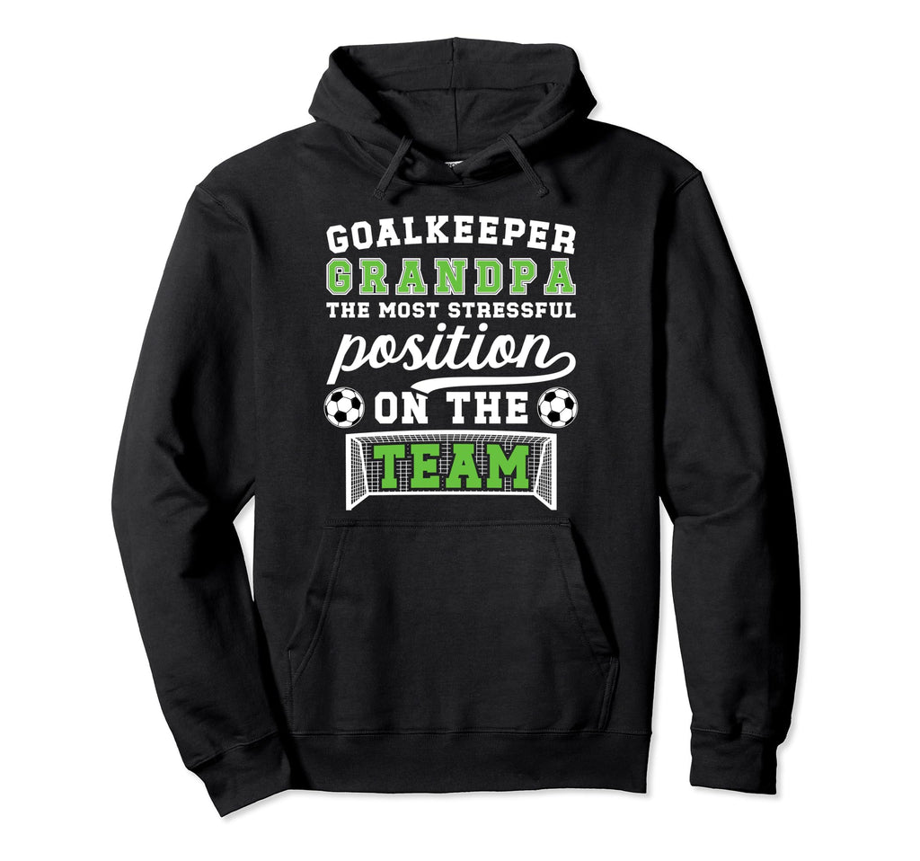 Funny Soccer Goalkeeper Grandpa Hoodie - Casual Everyday Wear Unisex